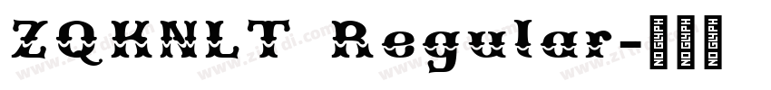 ZQKNLT Regular字体转换